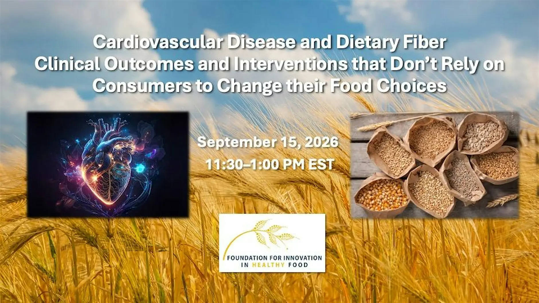 Cardiovascular Disease & Dietary Fiber, Clinical Outcomes and Interventions Event